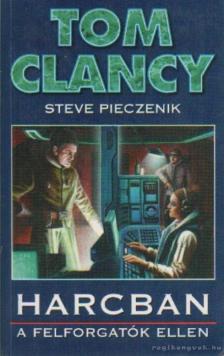 Pieczenik, Steve, Tom Clancy - Harcban a felforgatók ellen [antikvár]