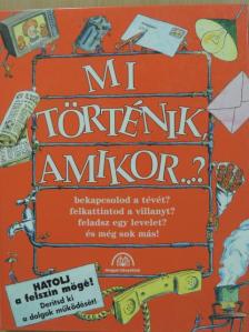 John Farndon - Mi történik, amikor...? [antikvár]