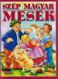 Szép magyar mesék [antikvár]