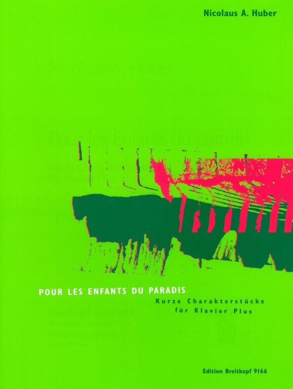 HUBER,NICOLAUS A. - POUR LES ENFANTS DU PARADIS POUR PIANO