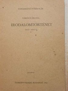 Váróczi Zsuzsa - Irodalomtörténet [antikvár]