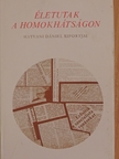 Hatvani Dániel - Életutak a homokhátságon [antikvár]