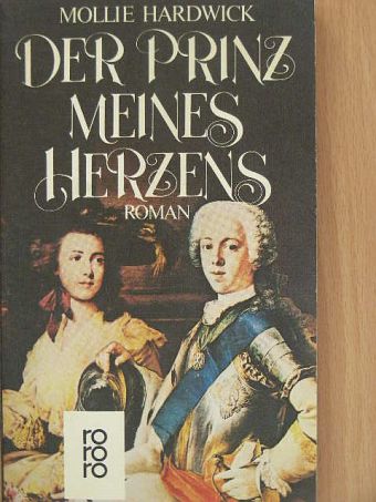 Mollie Hardwick - Der Prinz meines Herzens [antikvár]