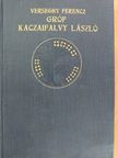 Verseghy Ferencz - Gróf Kaczaifalvi László avagy a természetes ember [antikvár]