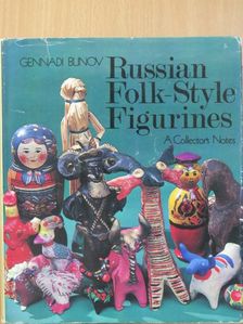 Gennadi Blinov - Russian Folk-Style Figurines [antikvár]