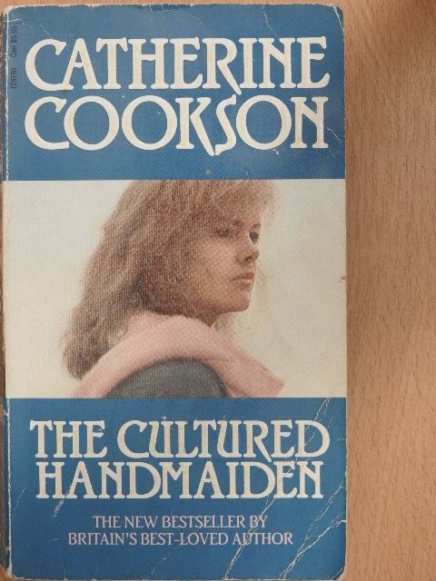 Catherine Cookson - The Cultured Handmaiden [antikvár]