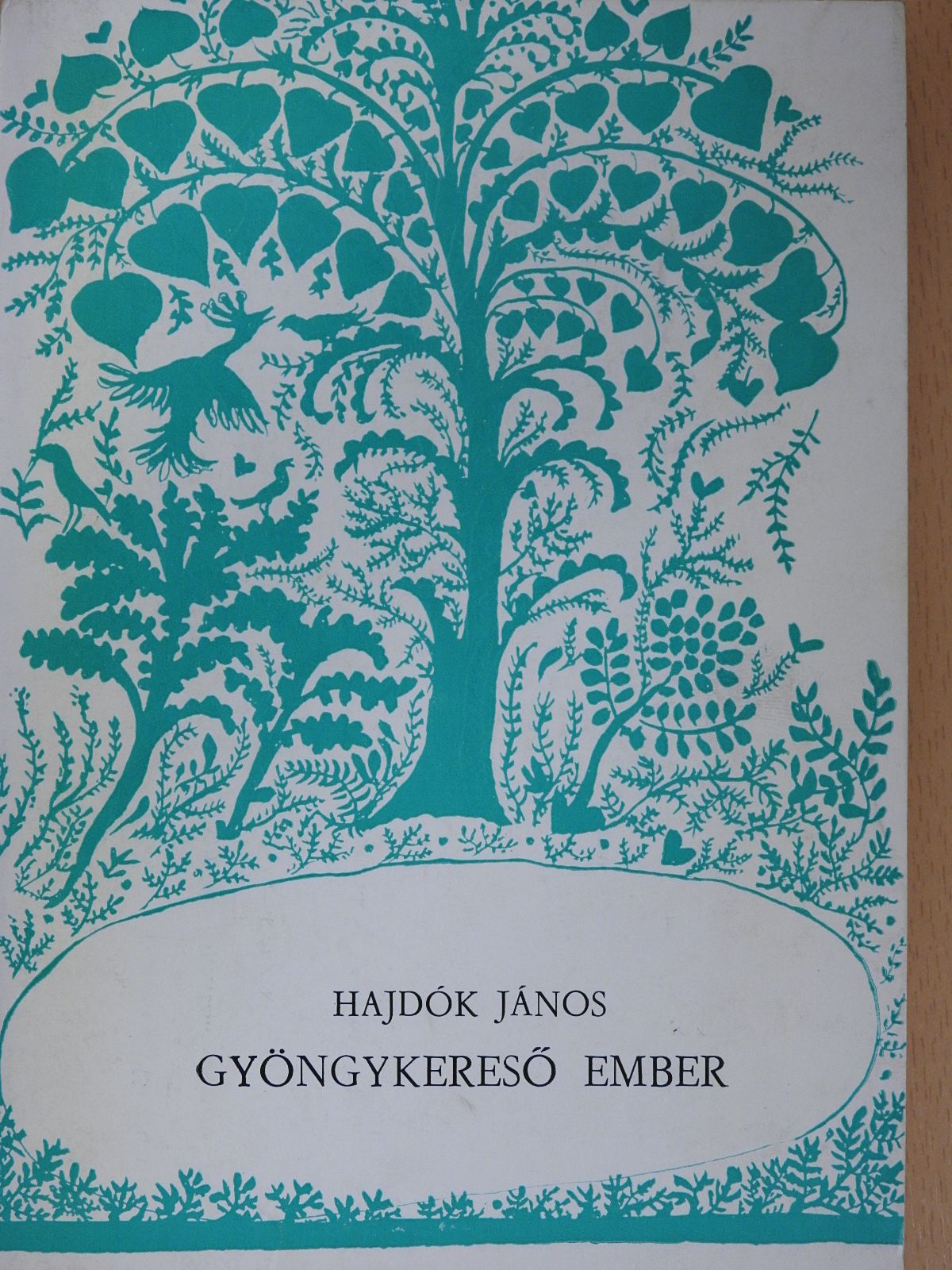 Hajdók János - Gyöngykereső ember (dedikált példány) [antikvár]