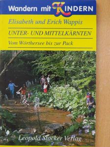 Elisabeth Wappis - Unter- und Mittelkärnten [antikvár]