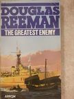 Douglas Reeman - The Greatest Enemy [antikvár]
