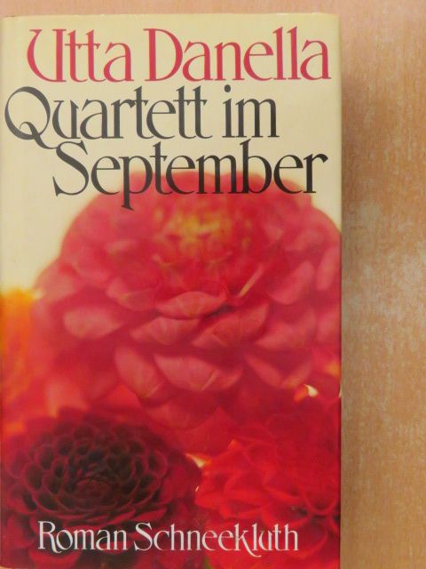 Utta Danella - Quartett im September [antikvár]