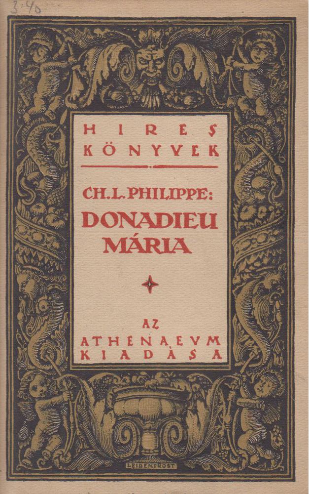 Philippe, Charles-Louis - Donadieu Mária [antikvár]