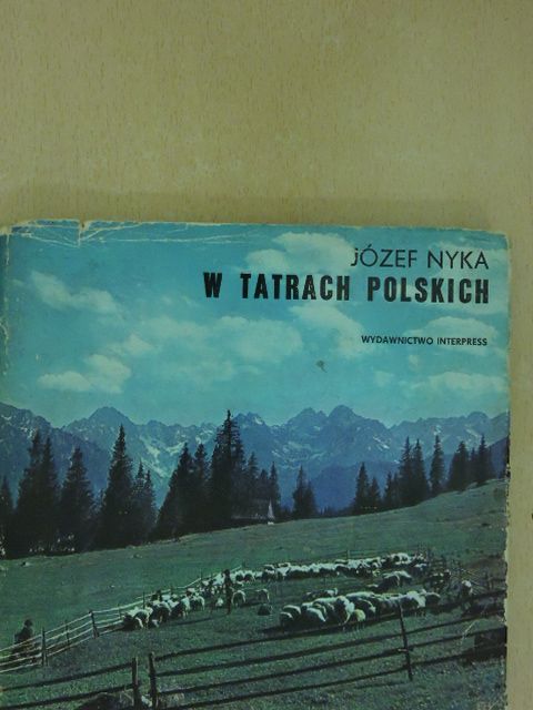 Józef Nyka - W Tatrach polskich [antikvár]