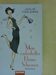 Julia Holden - Mein zauberhaftes Kleines Schwarzes [antikvár]