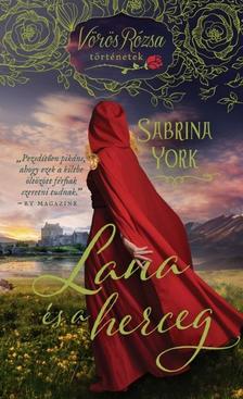 SABRINA YORK - Lana és a herceg - Vörös Rózsa történetek