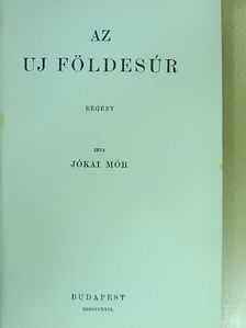 Jókai Mór - Az uj földesúr [antikvár]