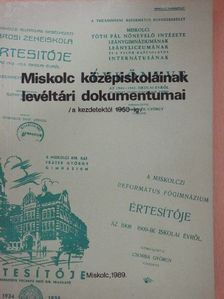 Miskolc középiskoláinak levéltári dokumentumai [antikvár]