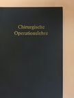 August Bier - Chirurgische Operationslehre V [antikvár]