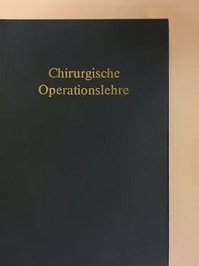 August Bier - Chirurgische Operationslehre V [antikvár]