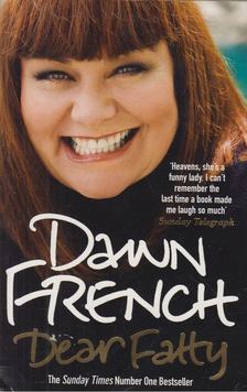 Dawn French - Dear Fatty [antikvár]