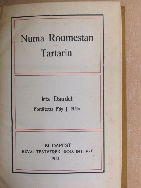 Daudet - Numa Roumestan/Tartarin [antikvár]