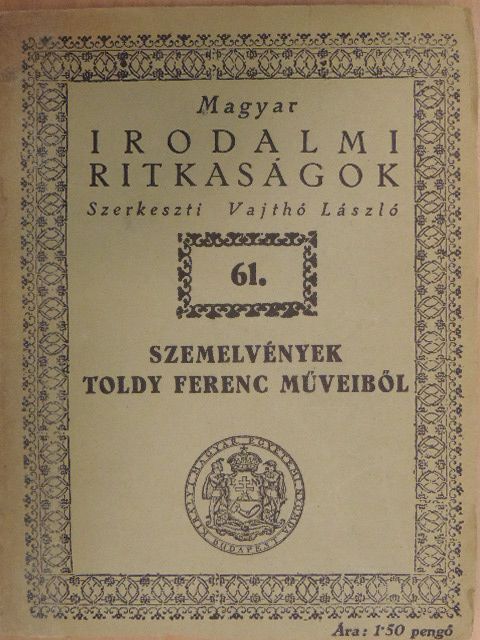 Toldy Ferenc - Szemelvények Toldy Ferenc műveiből [antikvár]