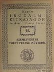 Toldy Ferenc - Szemelvények Toldy Ferenc műveiből [antikvár]