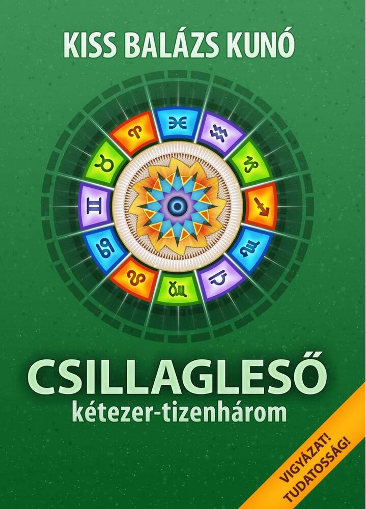 Kiss Balázs Kunó - Csillagleső kétezer-tizenhárom [antikvár]