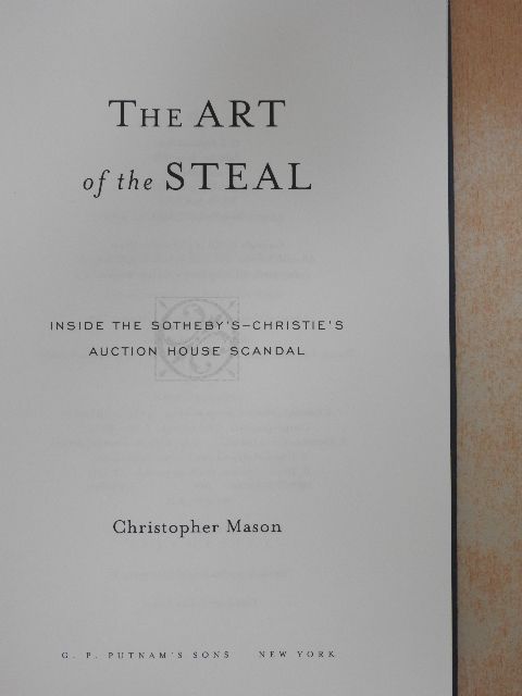 Christopher Mason - The Art of the Steal [antikvár]