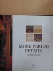 Judith Miller - More Period Details [antikvár]