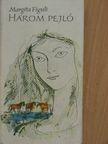 Margita Figuli - Három pejló [antikvár]