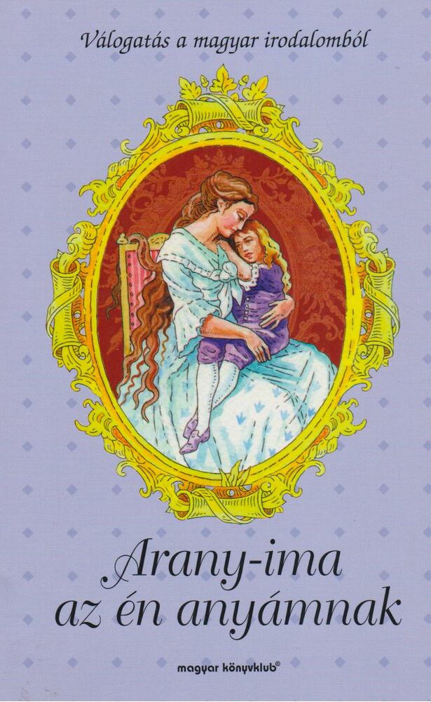 AMBRUS ÉVA - Arany-ima az én anyámnak [antikvár]