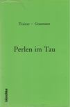 Trainer - Graumann - Perlen im Tau [antikvár]