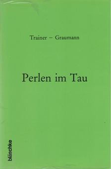 Trainer - Graumann - Perlen im Tau [antikvár]