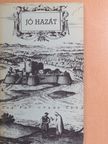 Dusa Lajos - Jó hazát [antikvár]