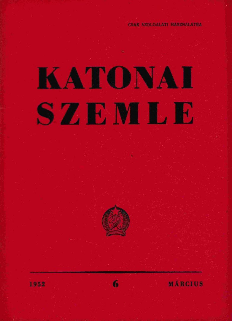 Pálfay Károly, Both Raimund, Juhász Sándor, Novák Gyula - Katonai Szemle 1952. mácius [antikvár]