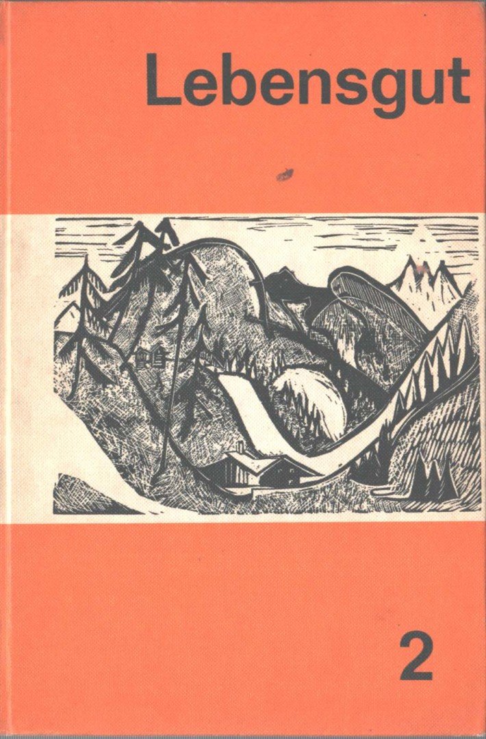 Erich Kirch, Paul Rohbeck, Andreas Bergmann, Paul Josef Breuer - Lebensgut 2 [antikvár]