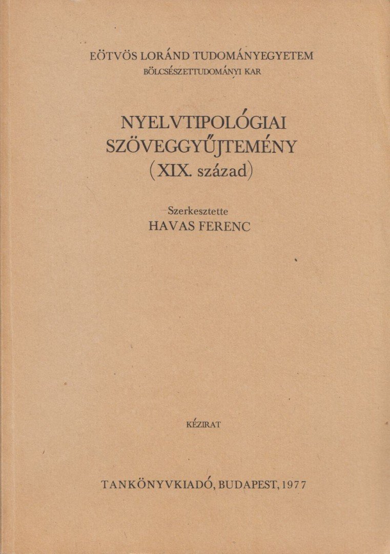 Havas Ferenc - Nyelvtipológiai szöveggyűjtemény (XIX. század) [antikvár]