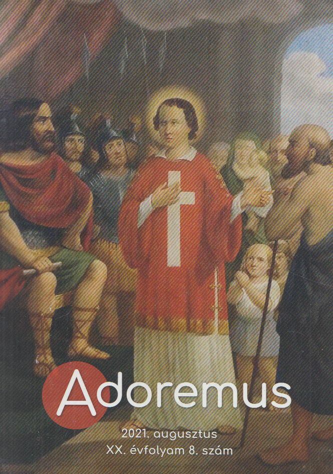 Máté István - Adoremus 2021. augusztus [antikvár]