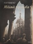 Elio Vittorini - Milánói rapszódia [antikvár]