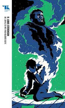 Robert Louis Stevenson - Dr. Jekyll és Mr. Hyde különös esete [eKönyv: epub, mobi]