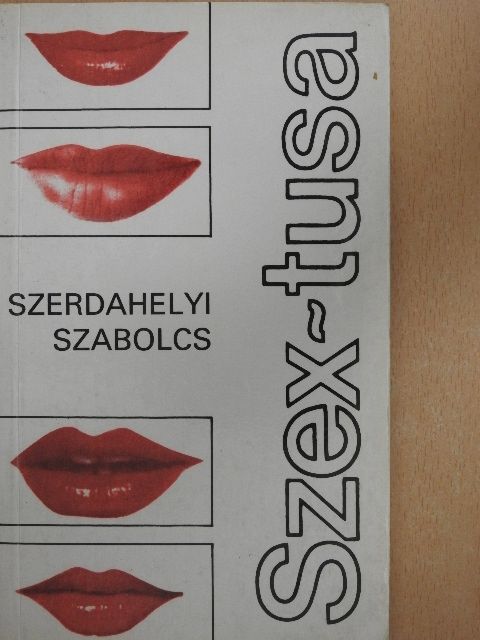 Szerdahelyi Szabolcs - Szex-tusa [antikvár]