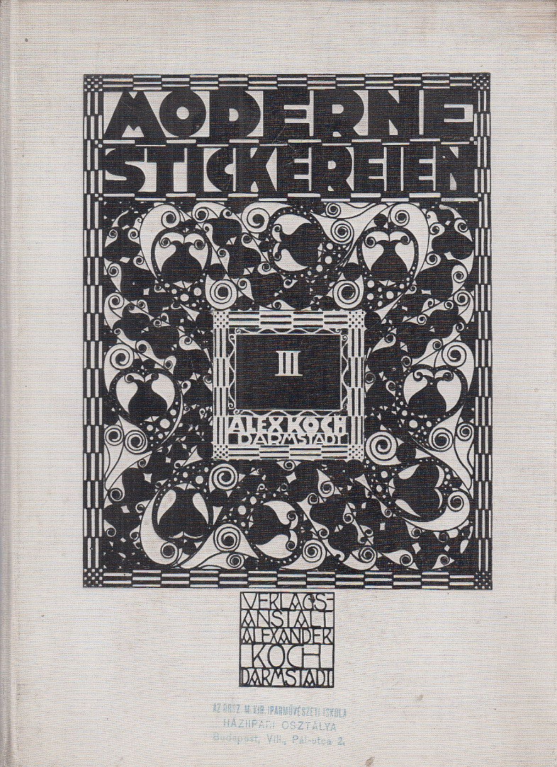 Alexander Koch - Moderne Stickereien Serie III. [antikvár]