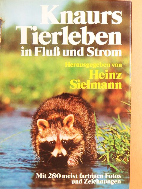 William H. Amos - Knaurs Tierleben in Fluss und Strom [antikvár]