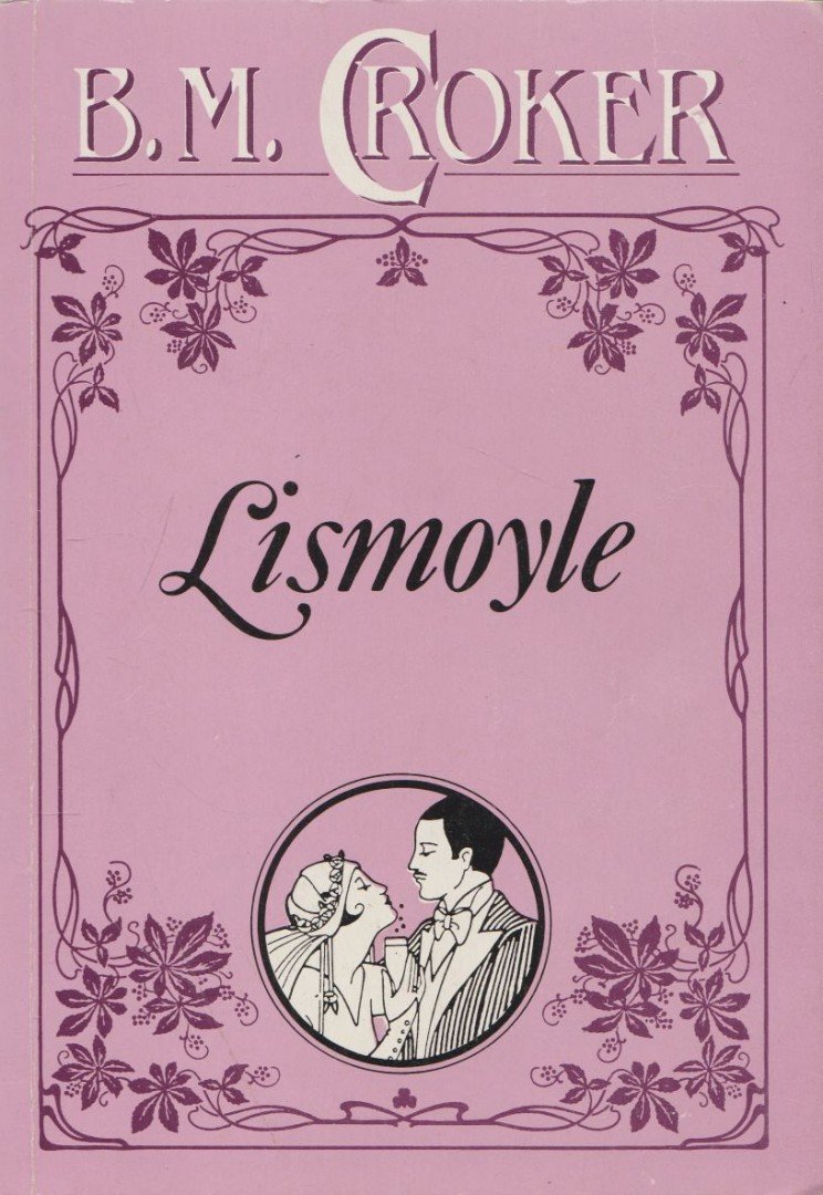 Croker, B. M. - Lismoyle [antikvár]