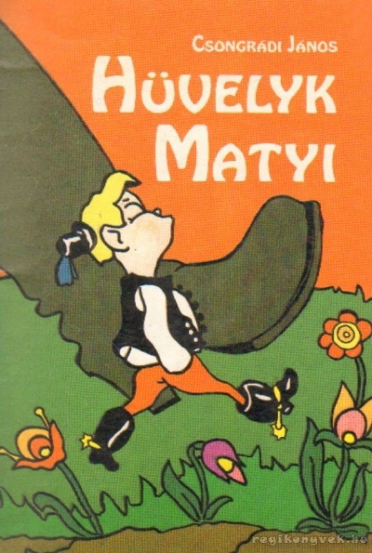 Csongrádi János - Hüvelyk Matyi [antikvár]