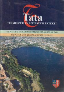 Musicz László - Tata természeti és építészeti értékei [antikvár]
