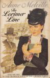 Anne Melville - The Lorimer Line [antikvár]