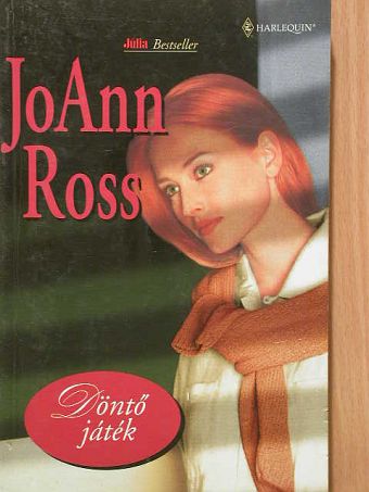JoAnn Ross - Döntő játék [antikvár]