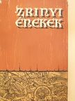 Kacsics Miosics András - Zrínyi énekek (dedikált példány) [antikvár]