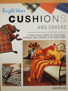 Heather Luke - Cushions and Covers [antikvár]